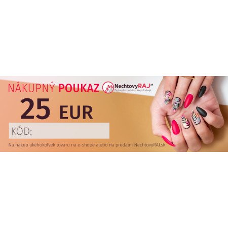 DARČEKOVÁ POUKÁŽKA 25 EUR - jen za 643 Kč | NehtovyRaj.cz - Vše pro vaši krásu